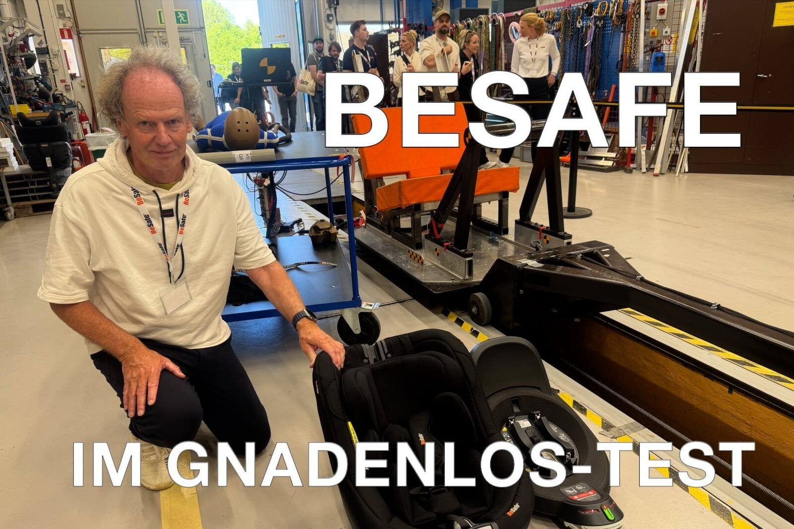 Der sicherste Kindersitz der Welt? Extrem Crashtest! In Schweden wird gnadenlos getestet ... 15 BESAFE, VTI, Plustest, Linköping, Friedbert Weizenecker
